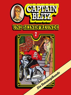 cover image of Captain Blitz und seine Freunde, Folge 7